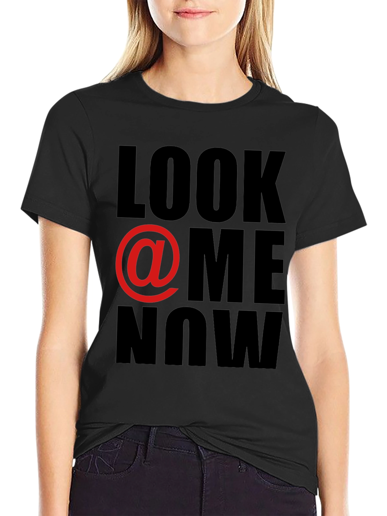 Look @ Me Now Graphic T-Shirt