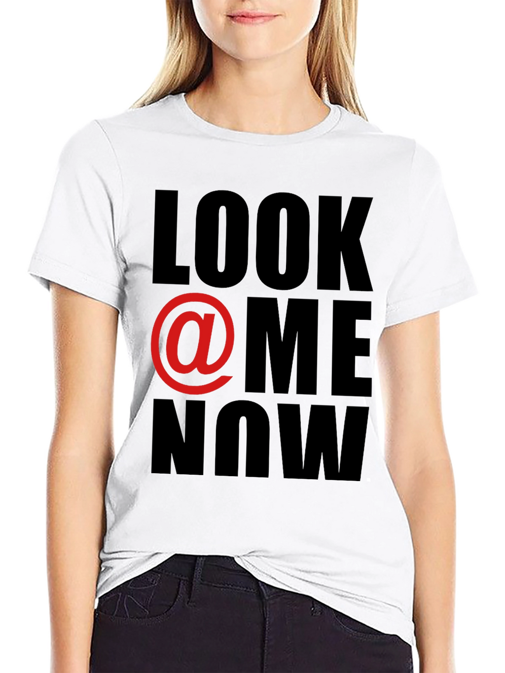 Look @ Me Now Graphic T-Shirt