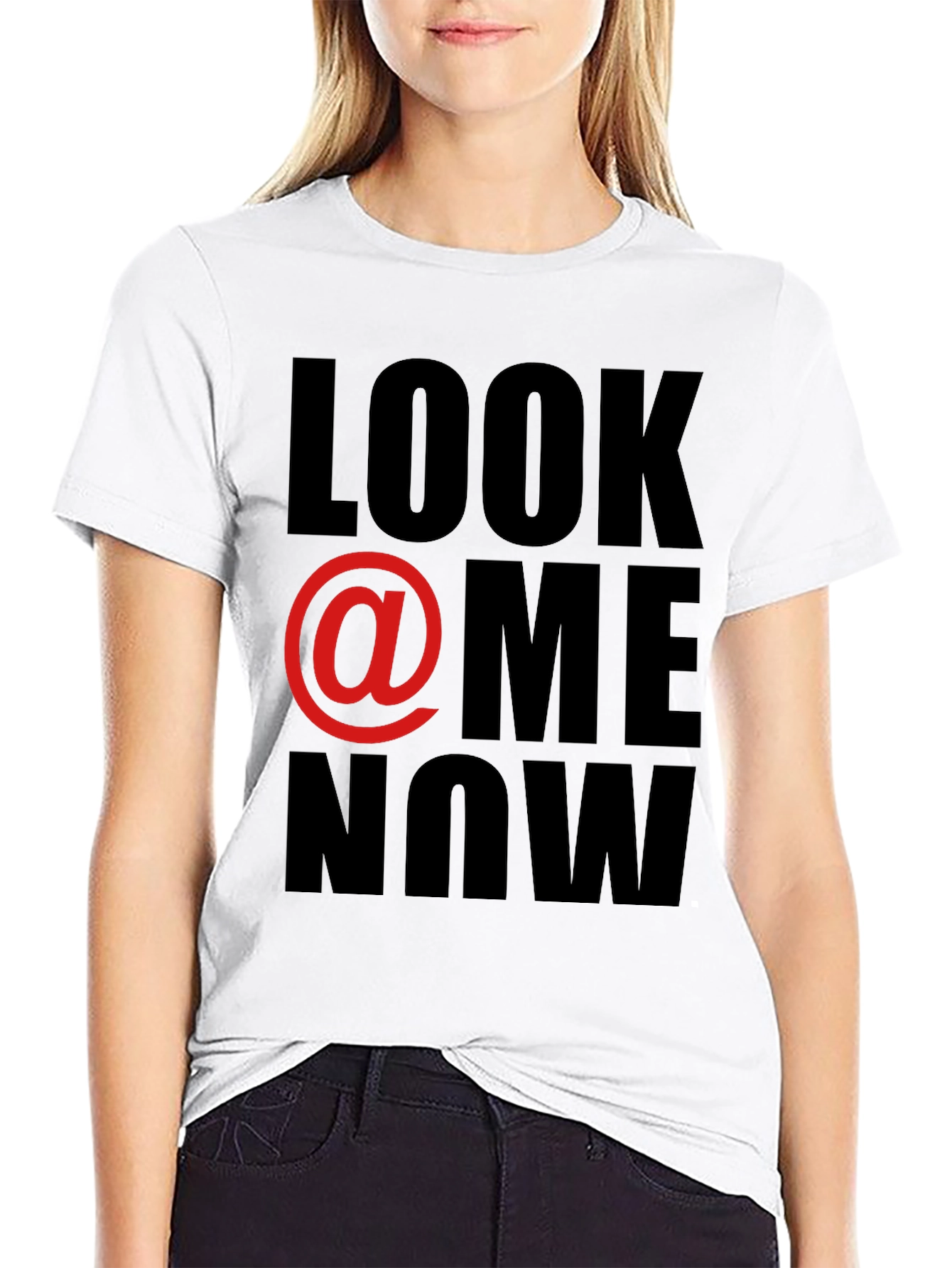 Look @ Me Now Graphic T-Shirt