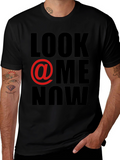 Look @ Me Now Graphic T-Shirt