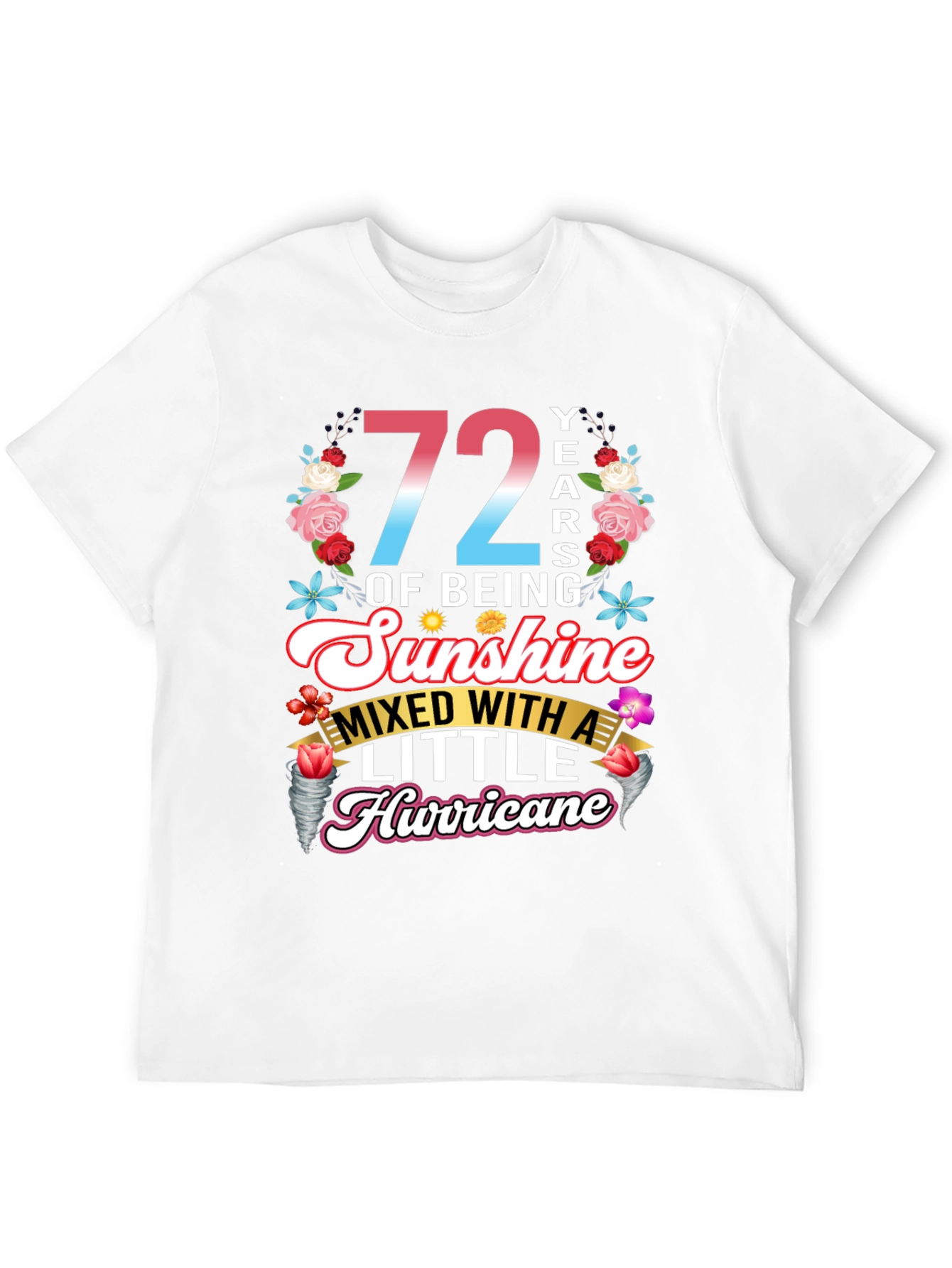 72 Years of Sunshine & Hurricane T-Shirt