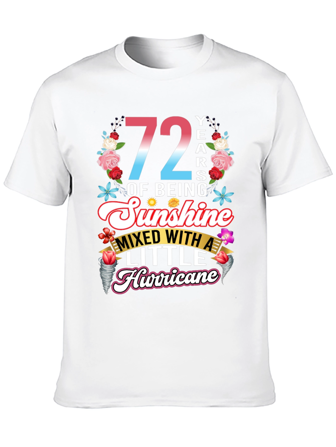 72 Years of Sunshine & Hurricane T-Shirt