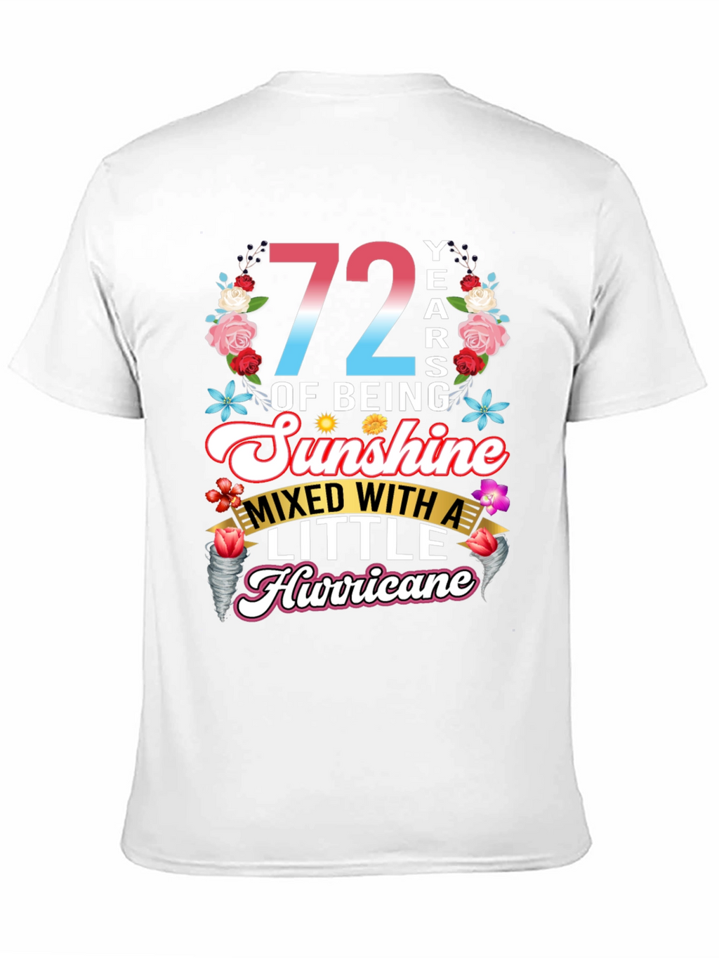 72 Years of Sunshine & Hurricane T-Shirt