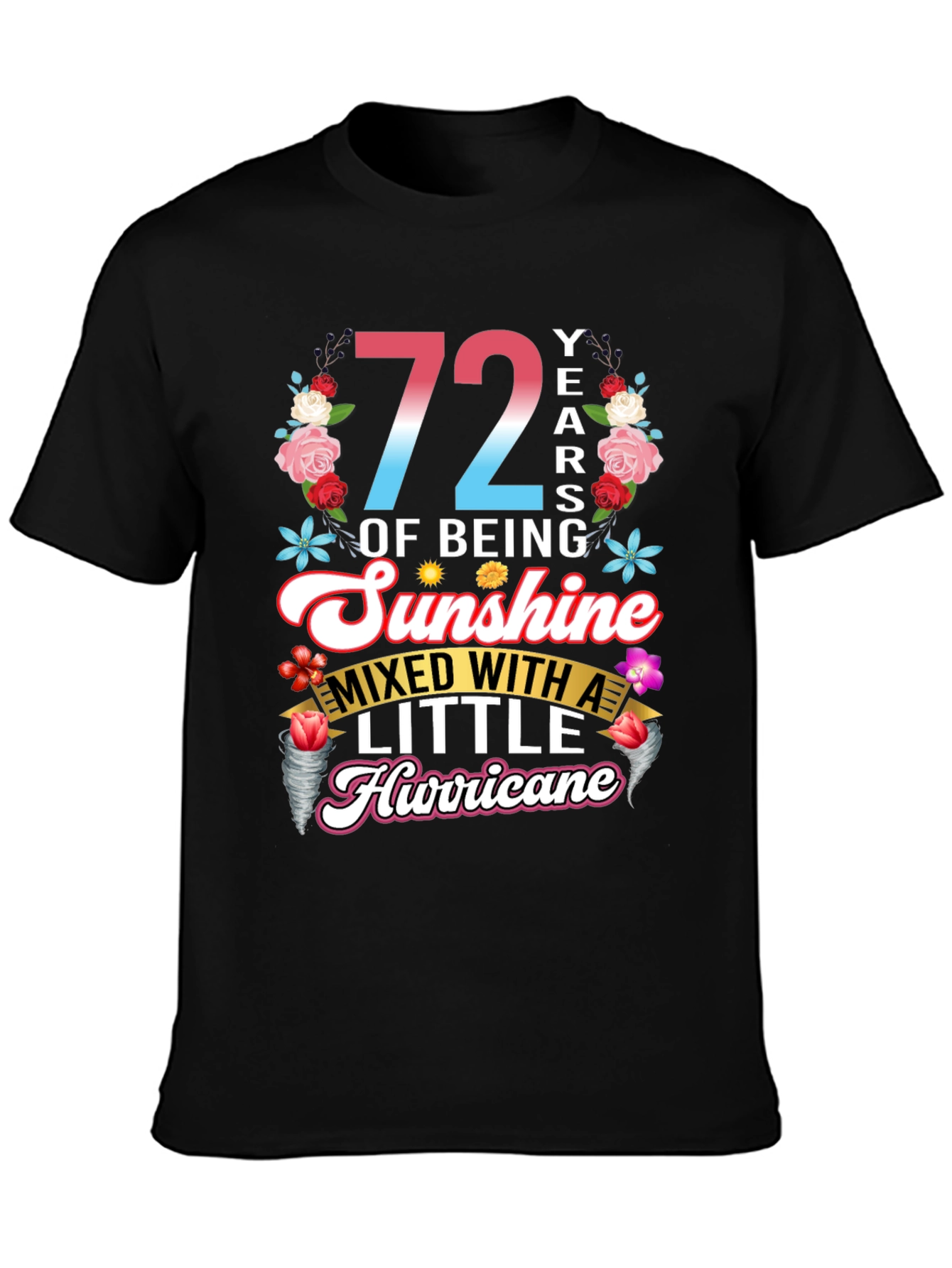72 Years of Sunshine & Hurricane T-Shirt