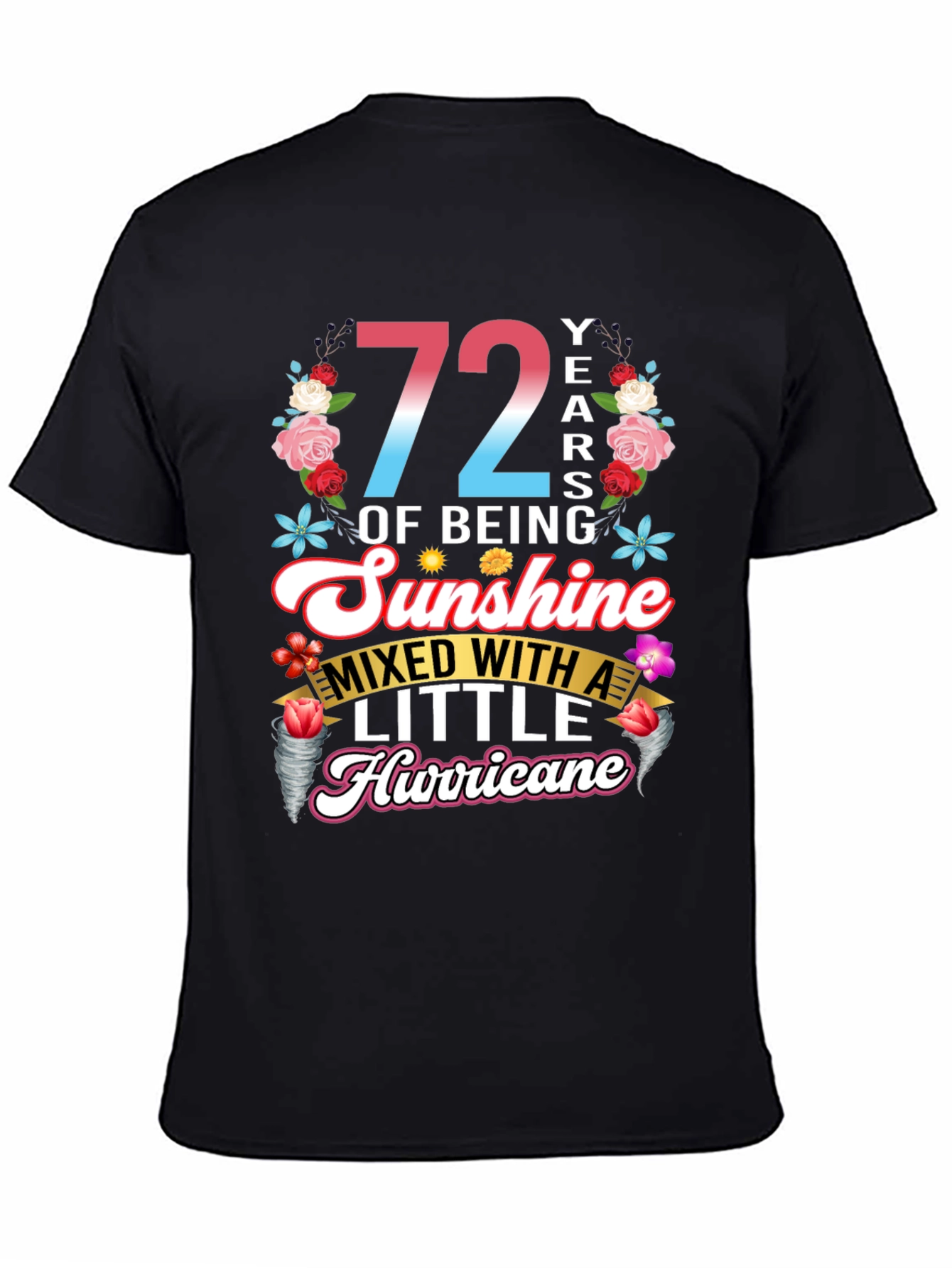 72 Years of Sunshine & Hurricane T-Shirt