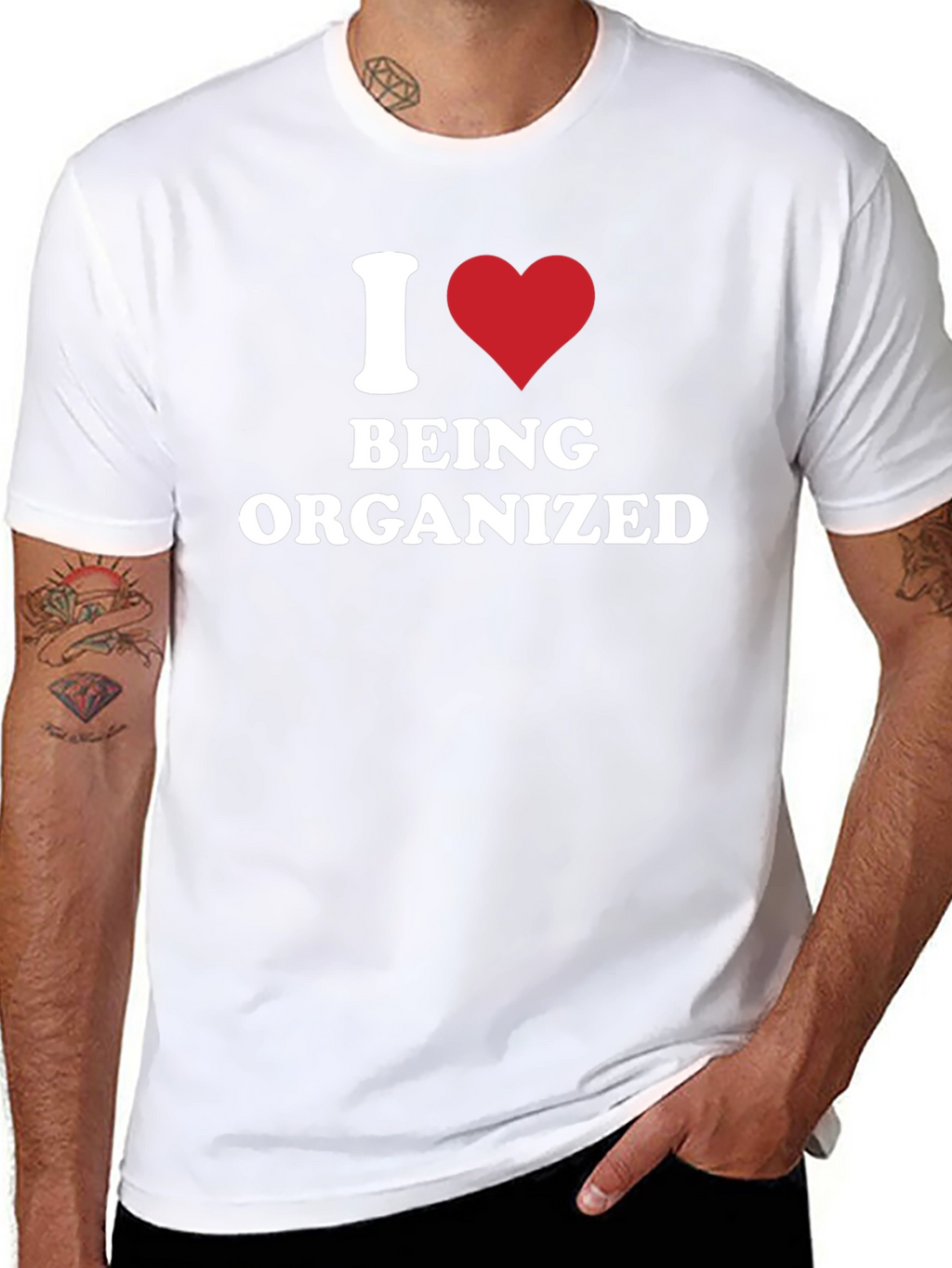 I Heart Being Organized - Funny T-Shirt