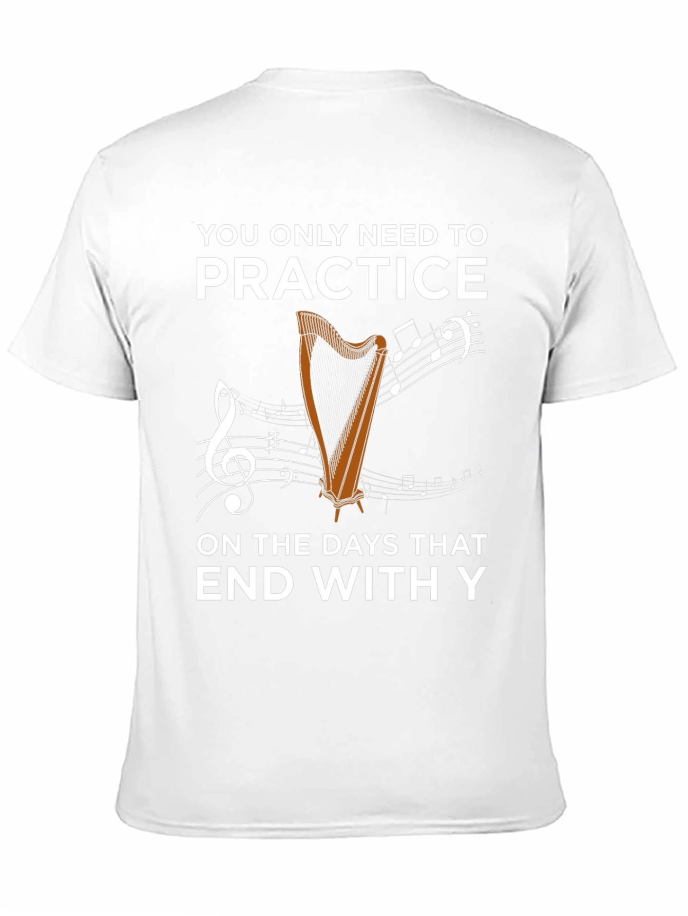 Practice Only on Days That End with Y T-Shirt