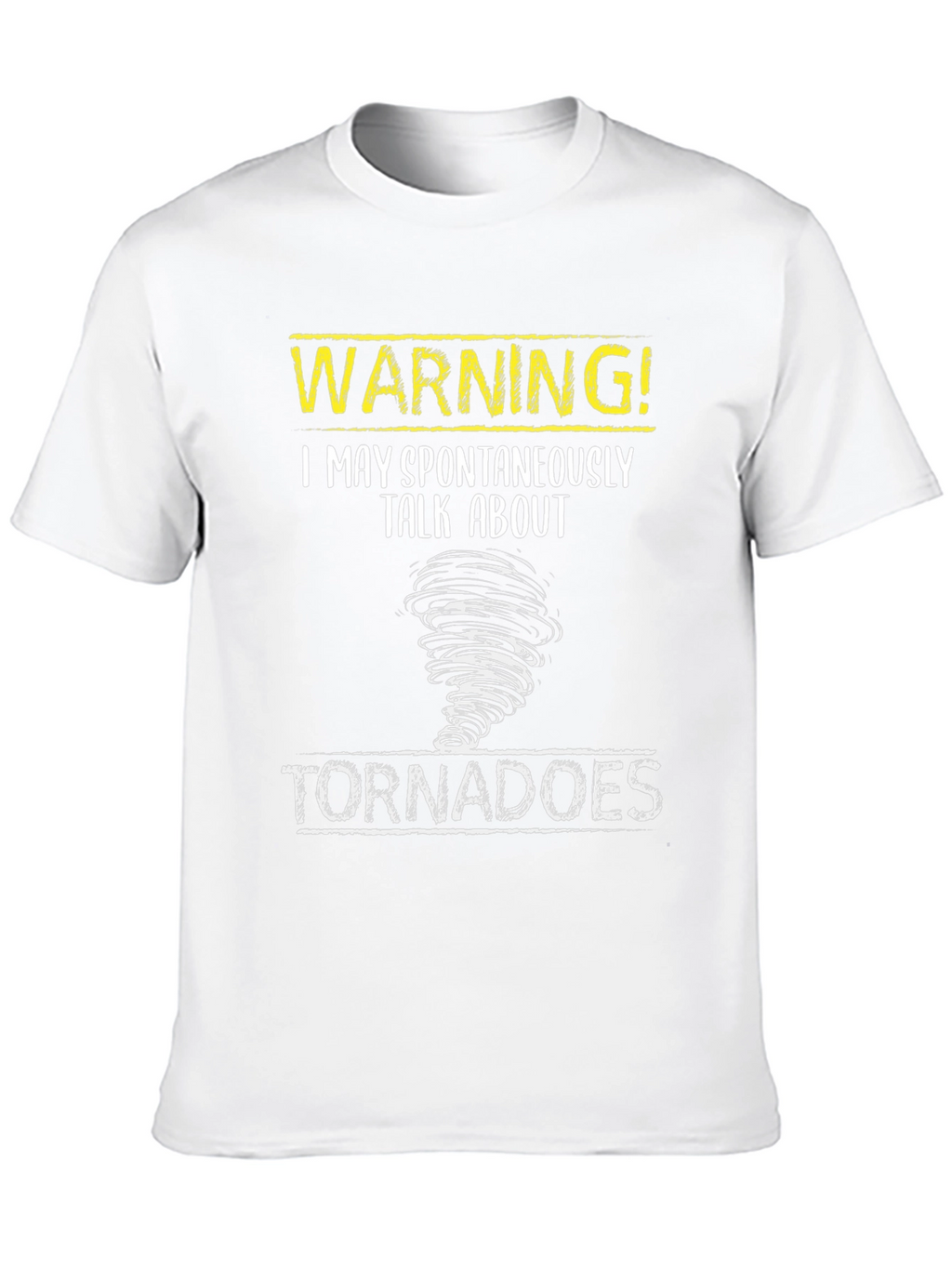 Warning Tornado Talk T-Shirt