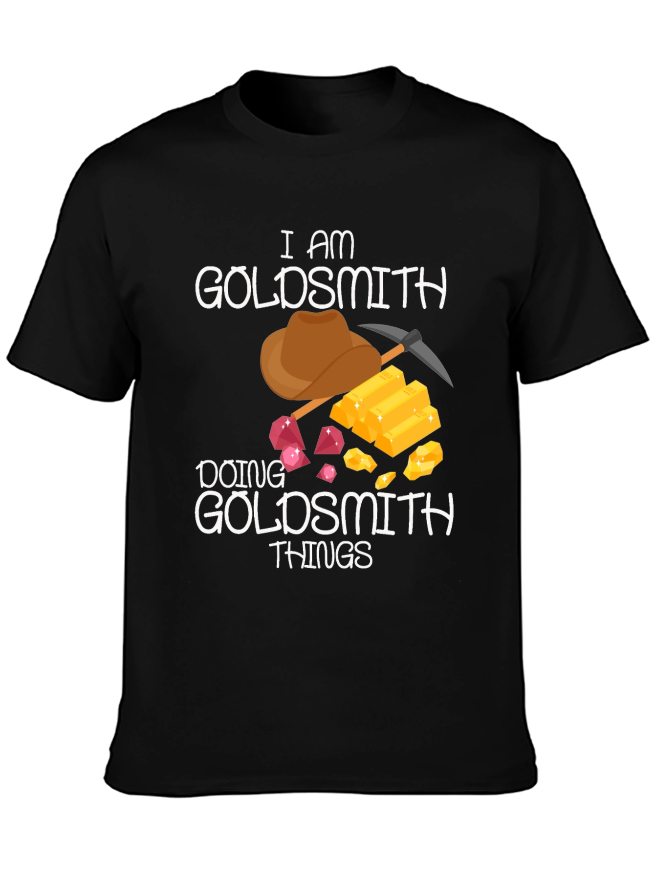 Goldsmith T-Shirt: I am Doing Goldsmith Things