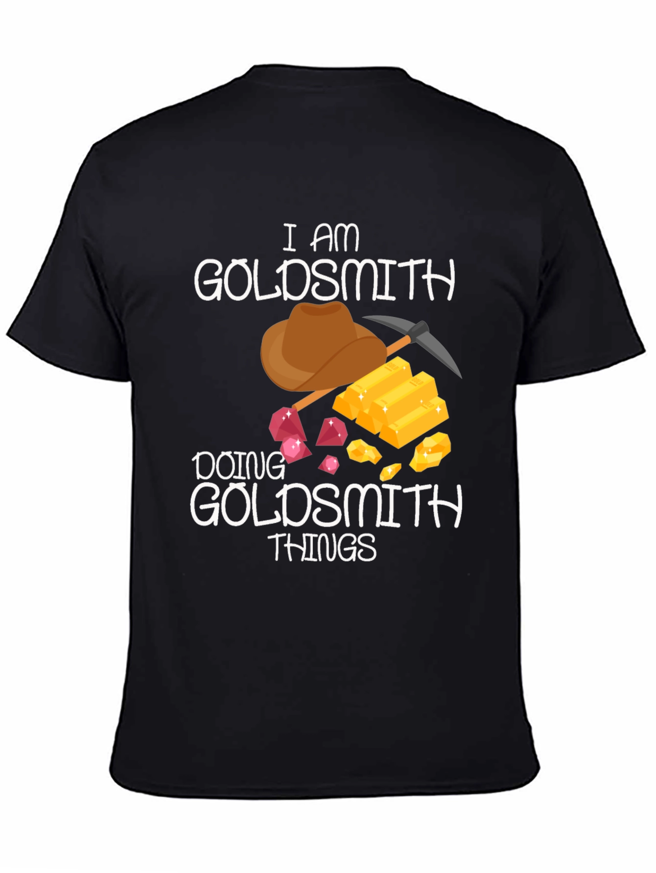 Goldsmith T-Shirt: I am Doing Goldsmith Things