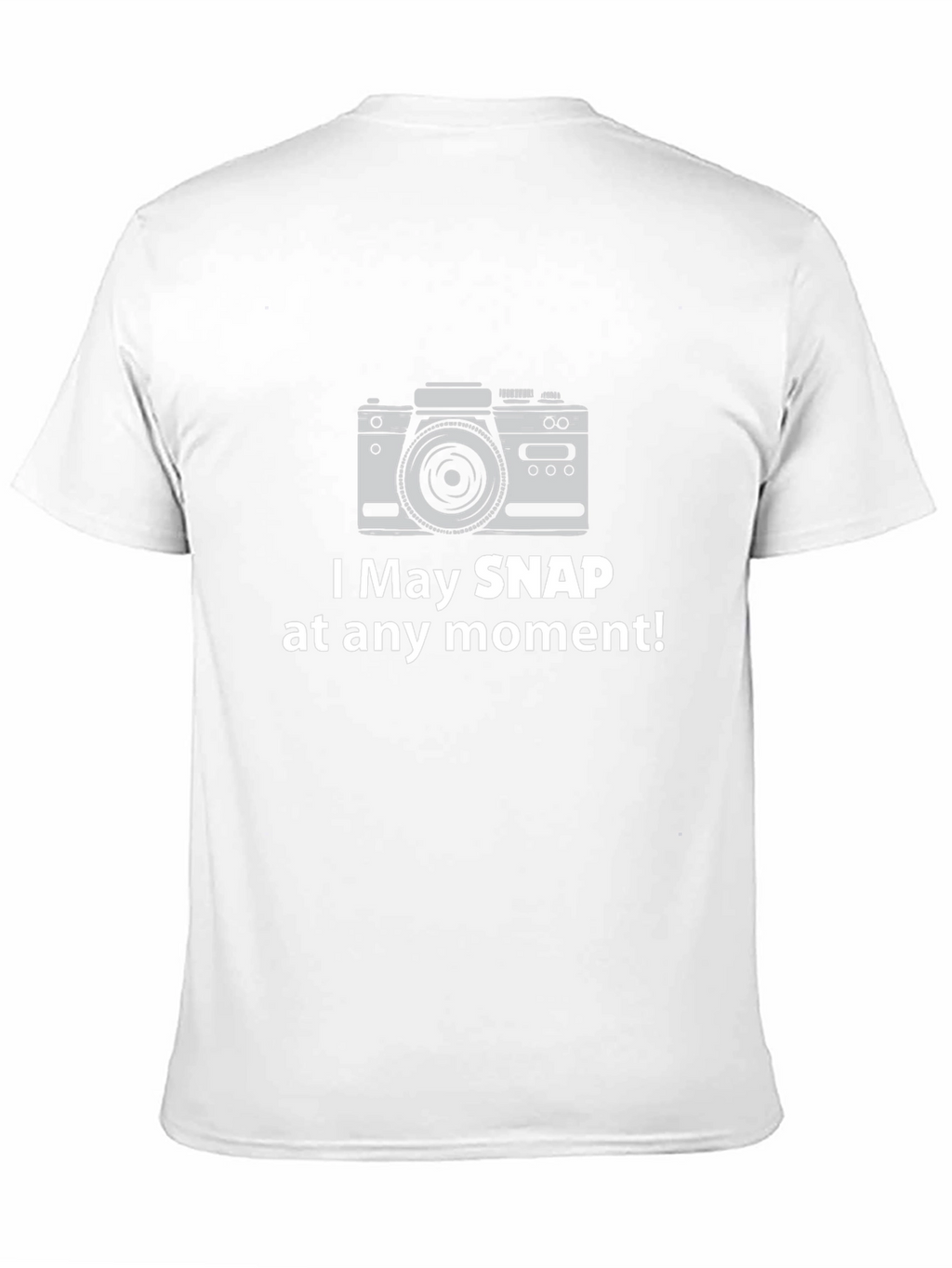 Funny Camera Graphic Tee - Snap At Any Moment