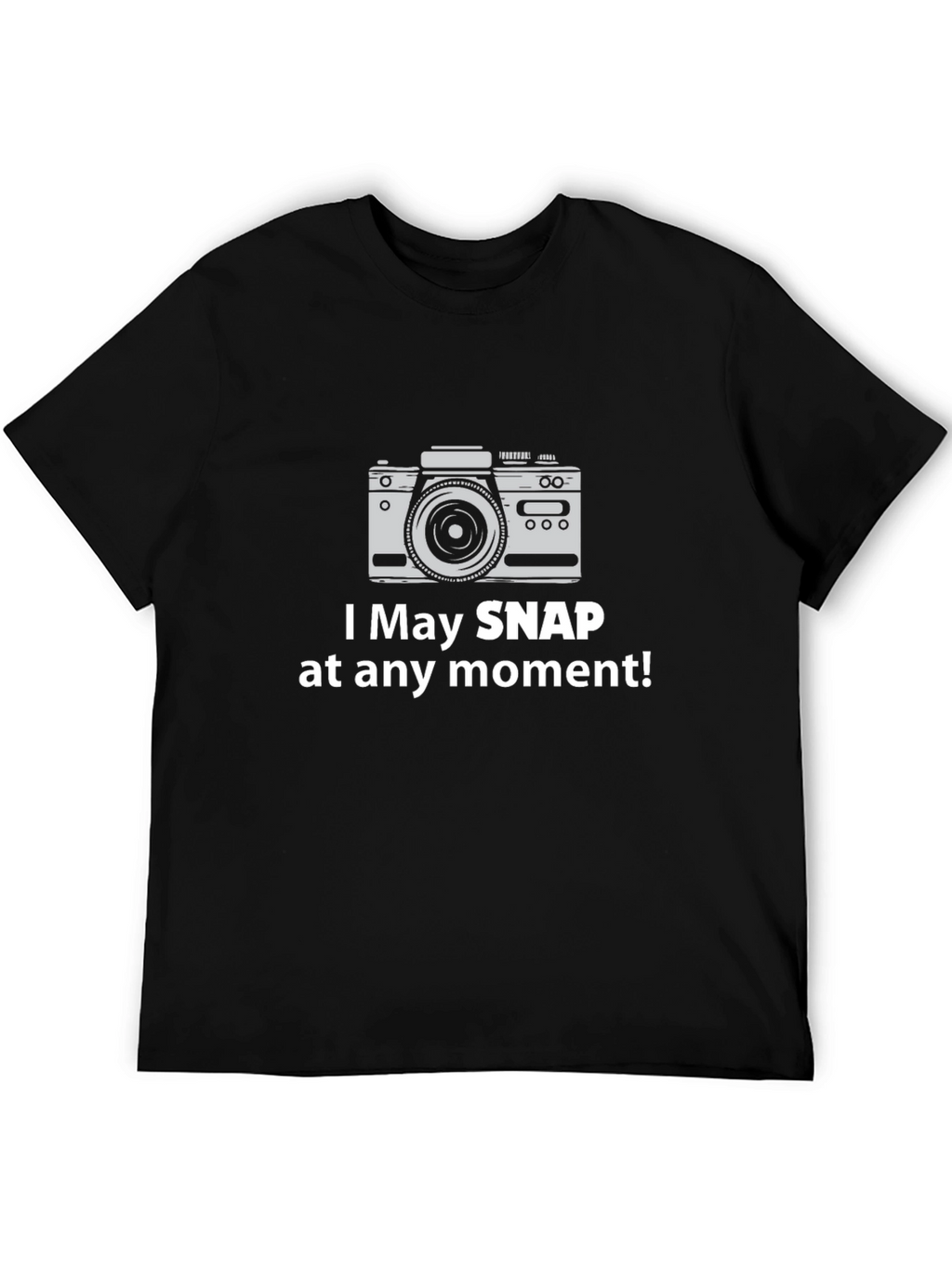 Funny Camera Graphic Tee - Snap At Any Moment