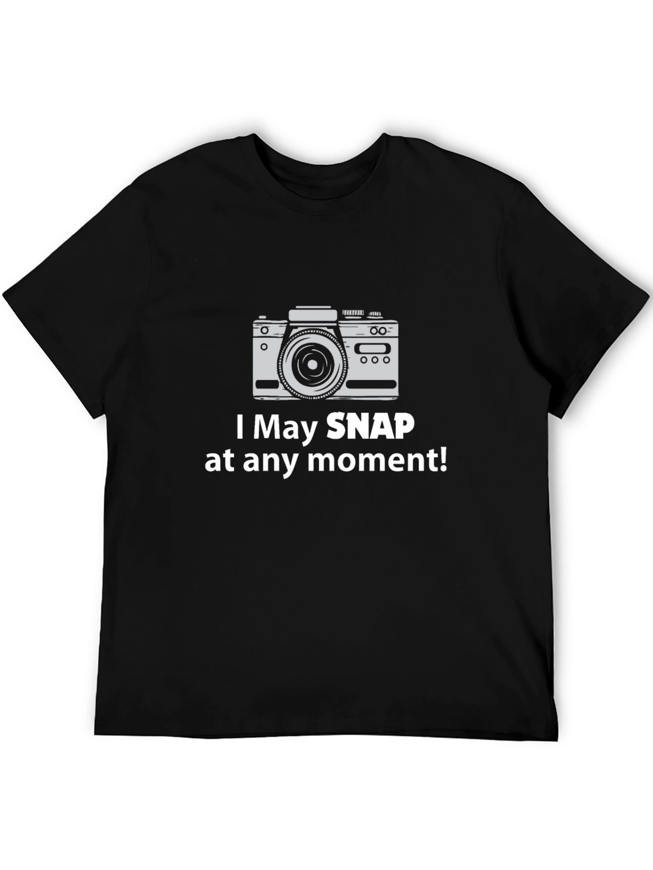 Funny Camera Graphic Tee - Snap At Any Moment