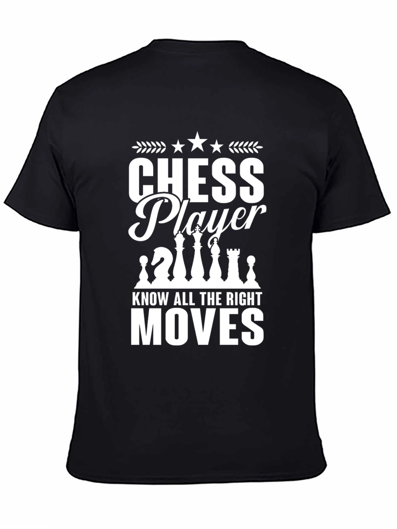 Chess Player T-Shirt - Know All The Right Moves