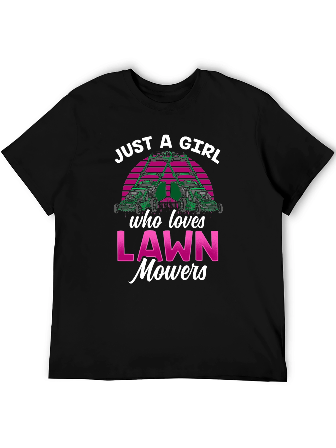 Just a Girl Who Loves Lawn Mowers Black Tee
