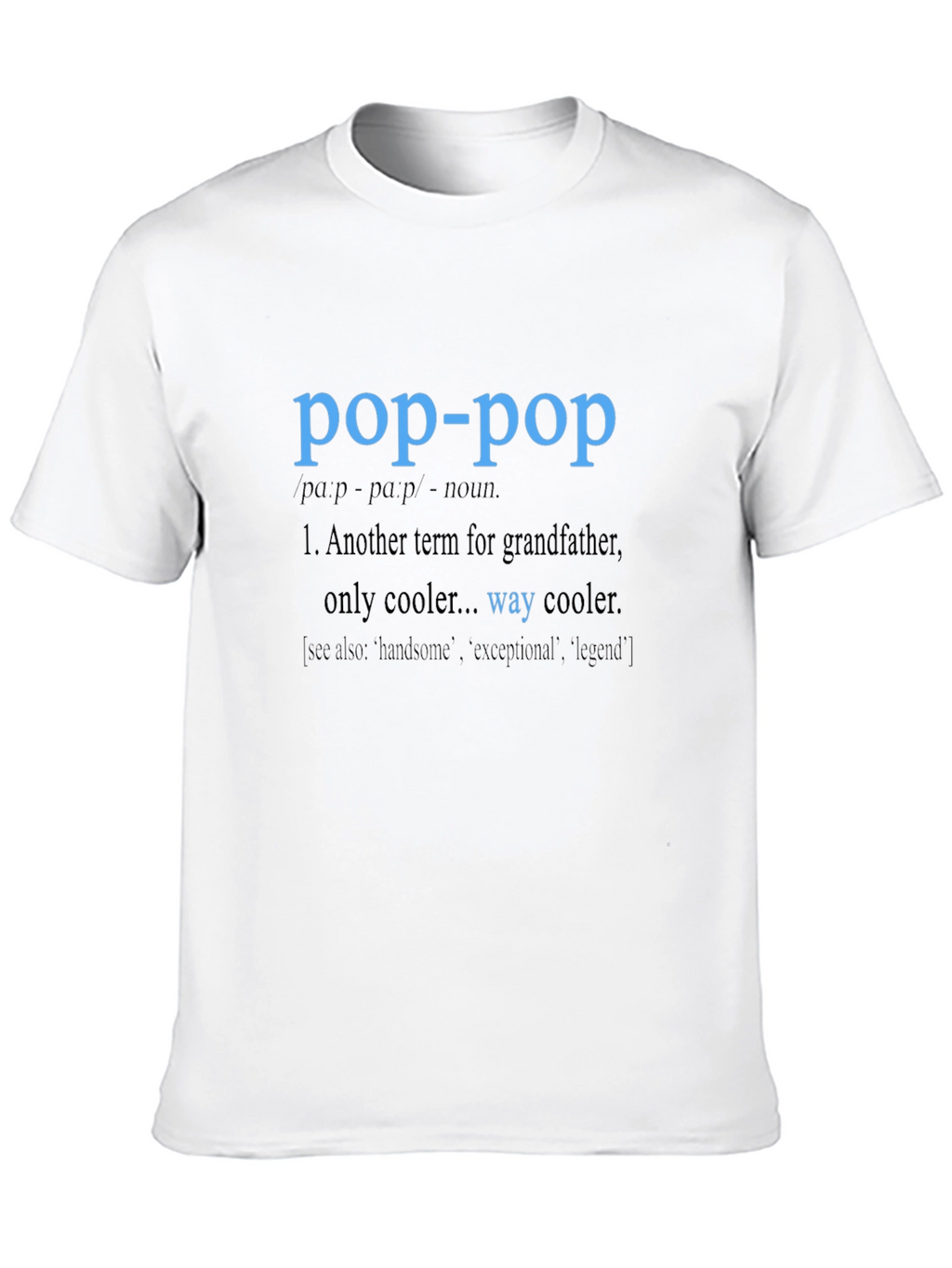 Pop-Pop Definition T-Shirt
