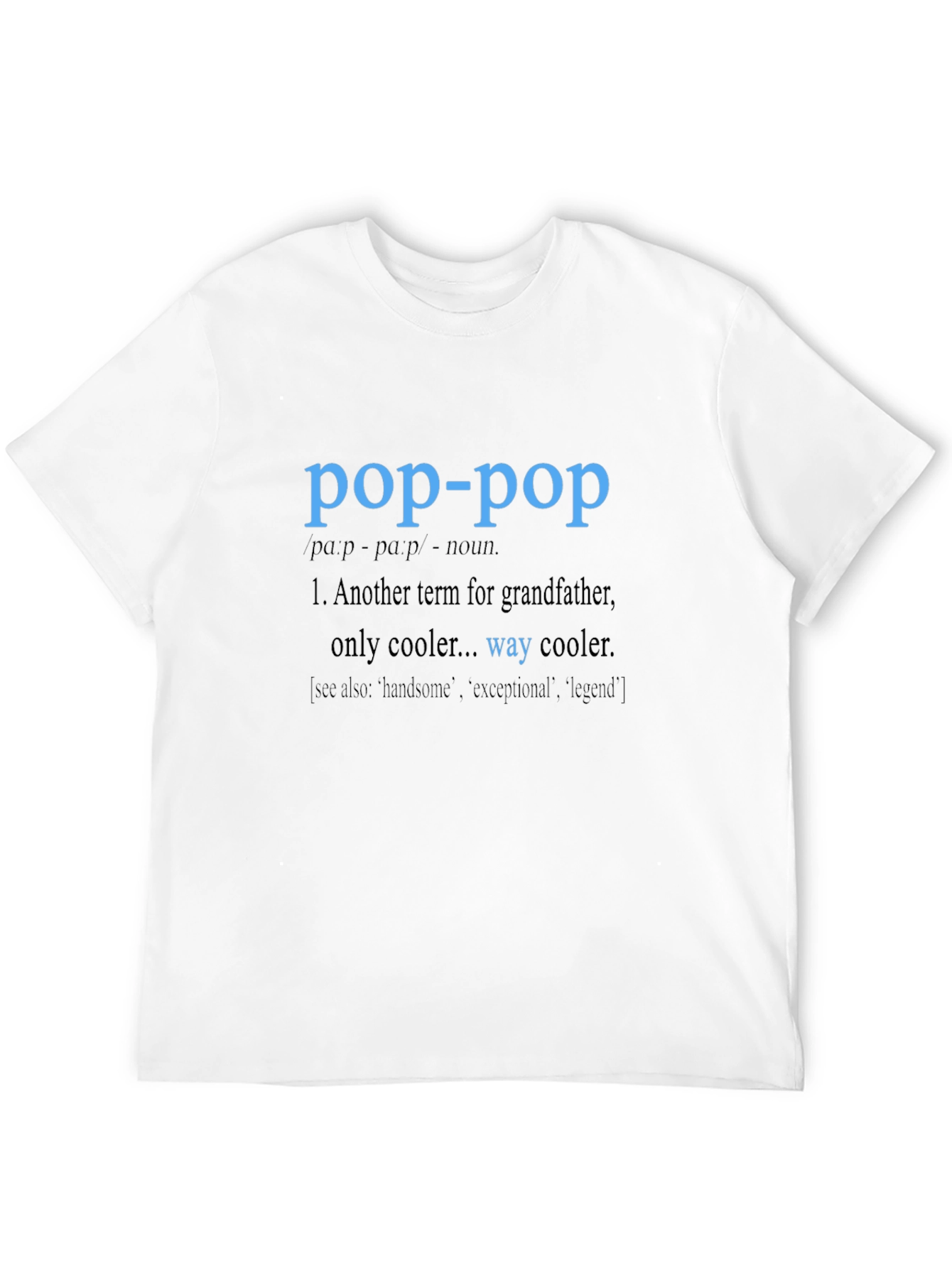 Pop-Pop Definition T-Shirt