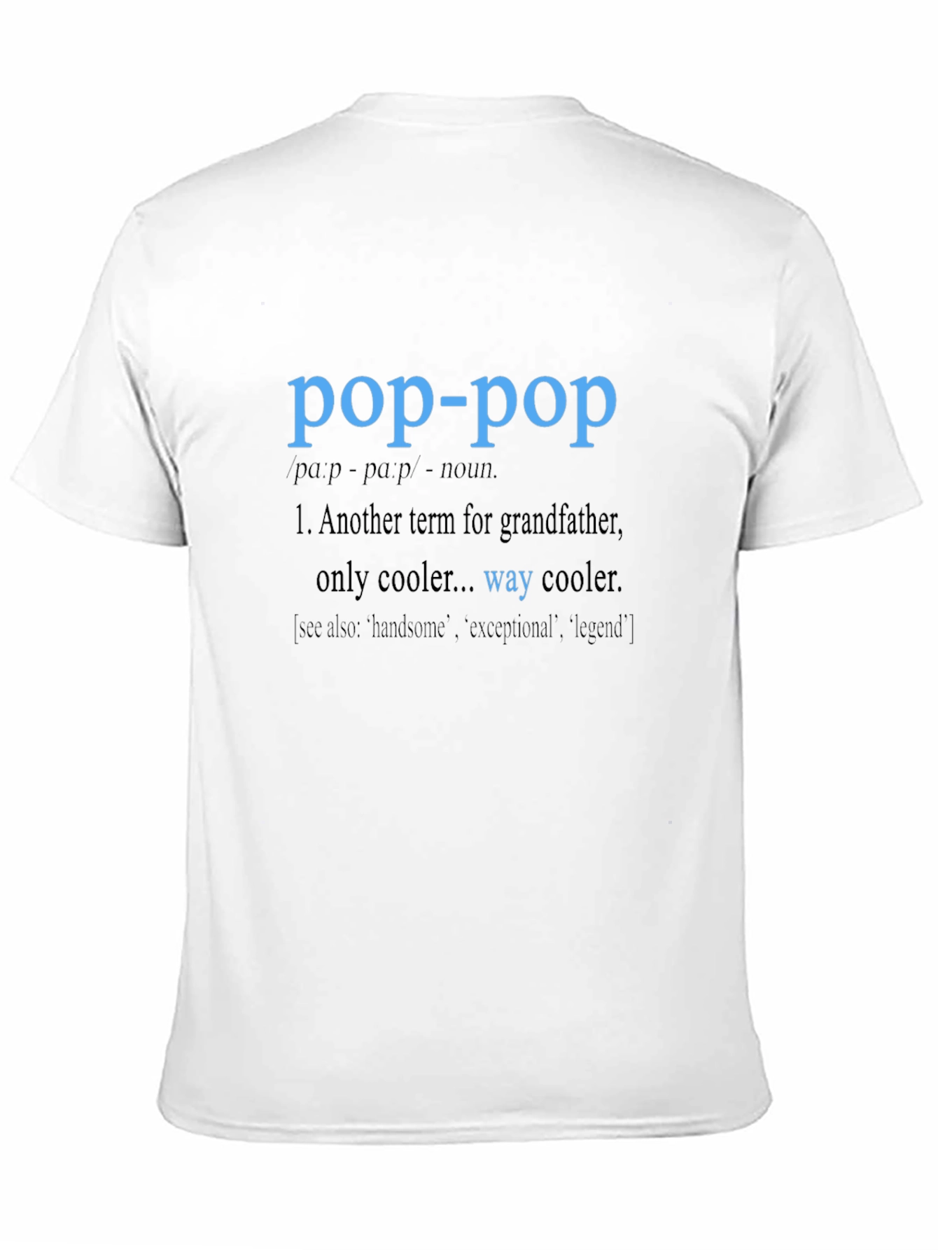 Pop-Pop Definition T-Shirt