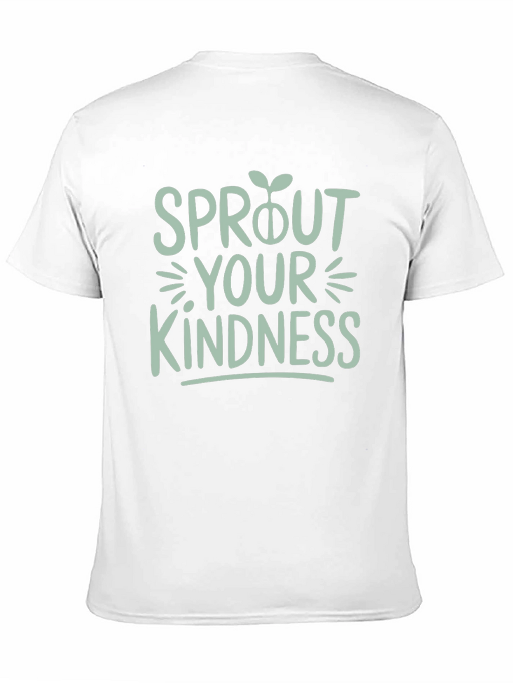 Sprout Your Kindness Graphic T-Shirt
