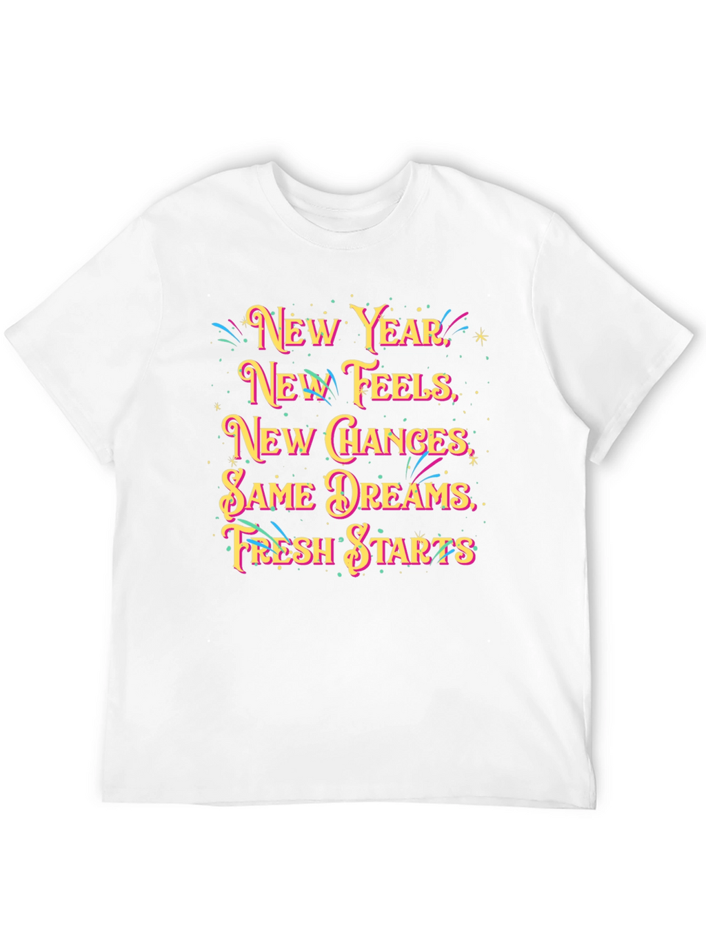 New Year Feels Graphic T-Shirt