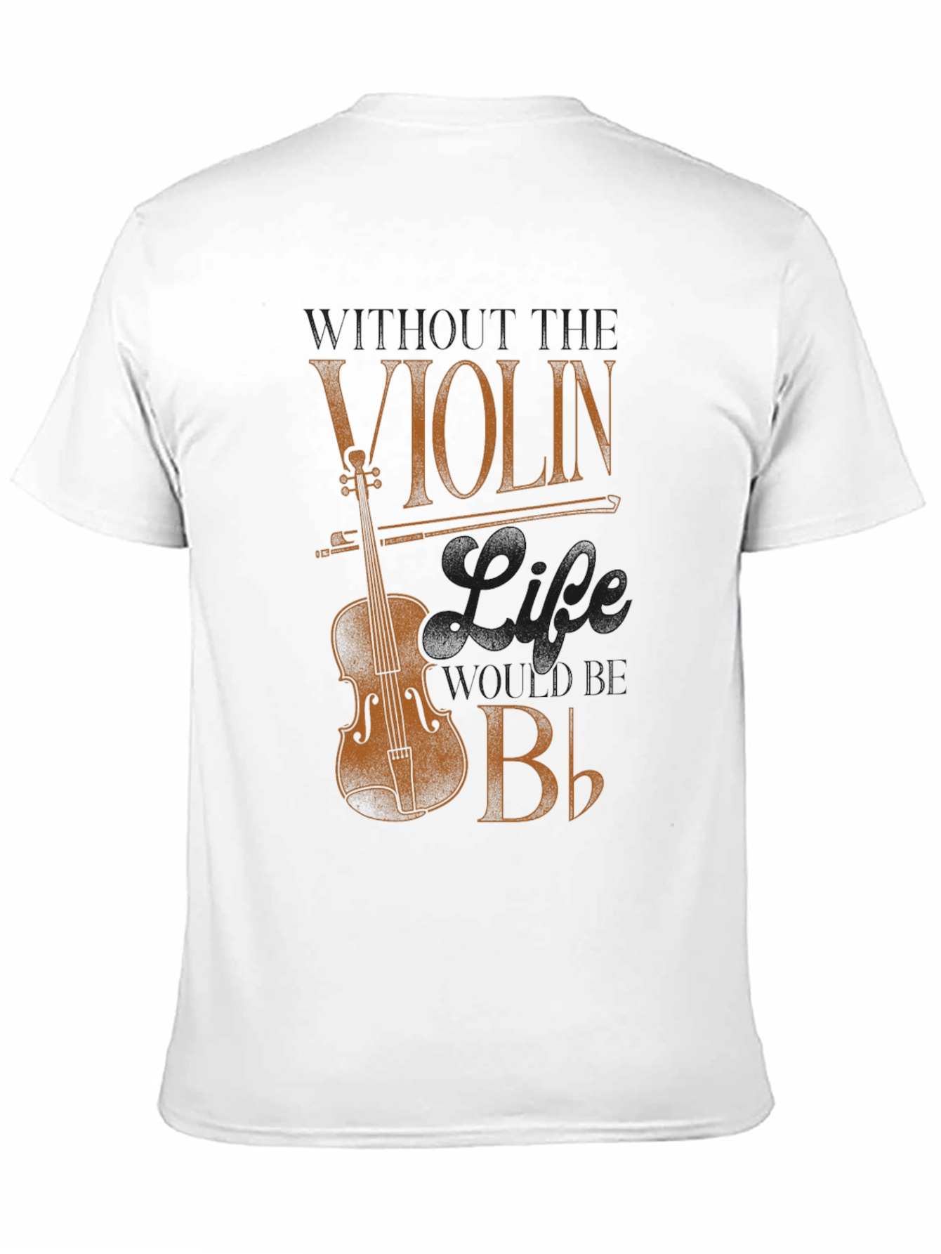 Violin Life Flat B T-Shirt - Musician Tee