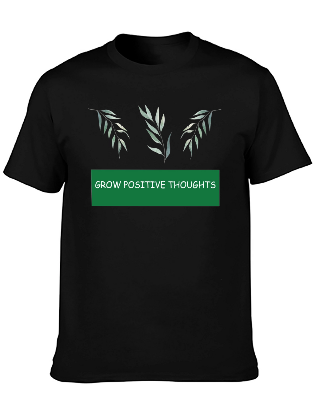Grow Positive Thoughts Black Graphic Tee