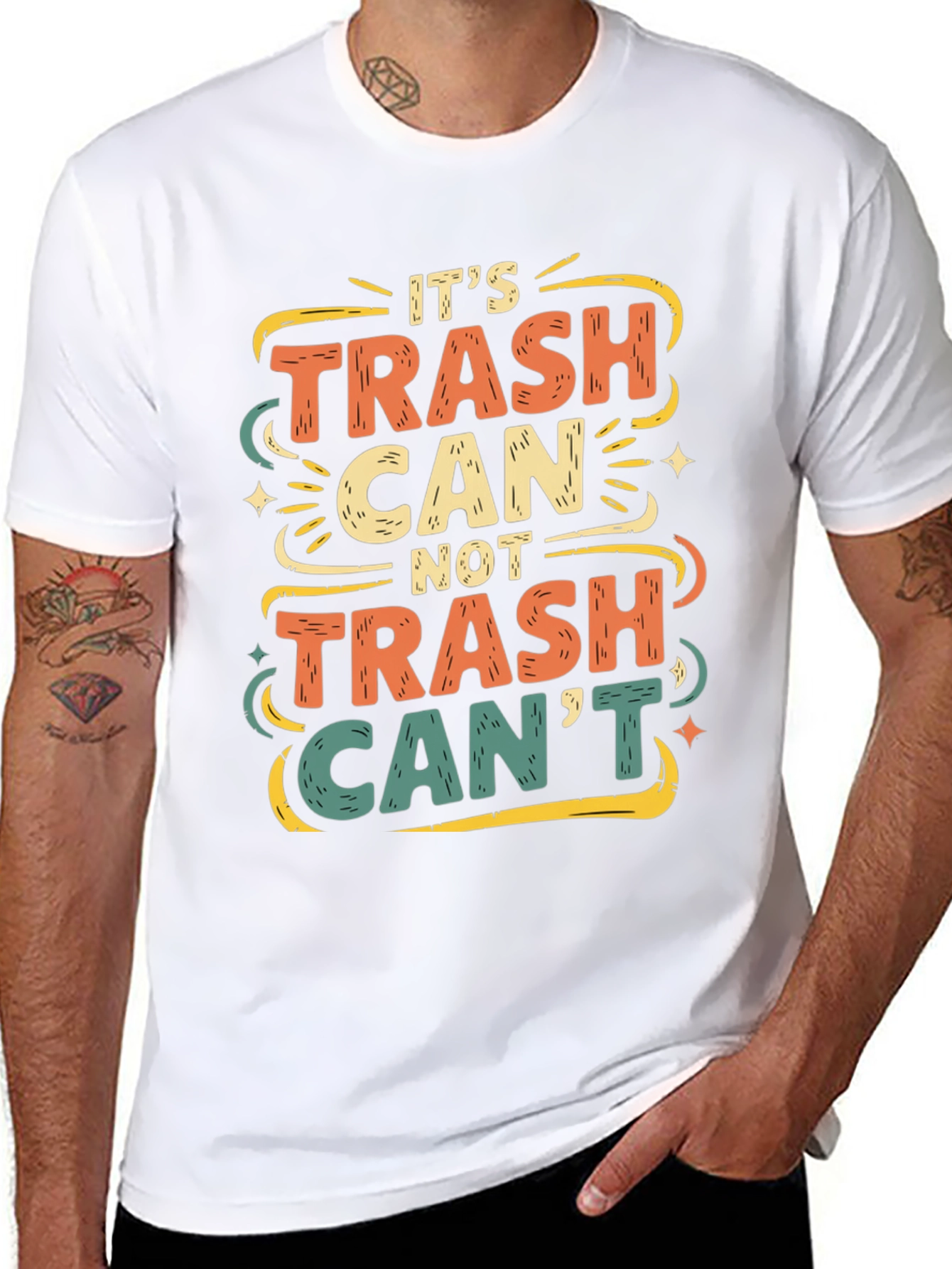 Its Trash Can Not Trash Cant T-Shirt