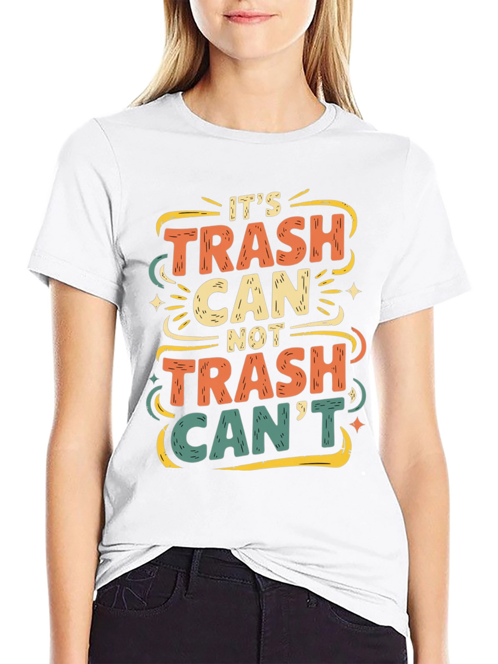 Its Trash Can Not Trash Cant T-Shirt