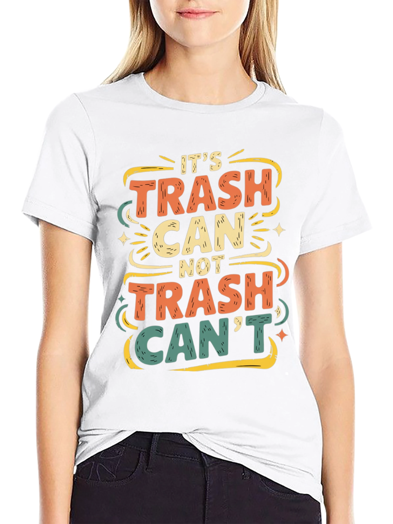 Its Trash Can Not Trash Cant T-Shirt