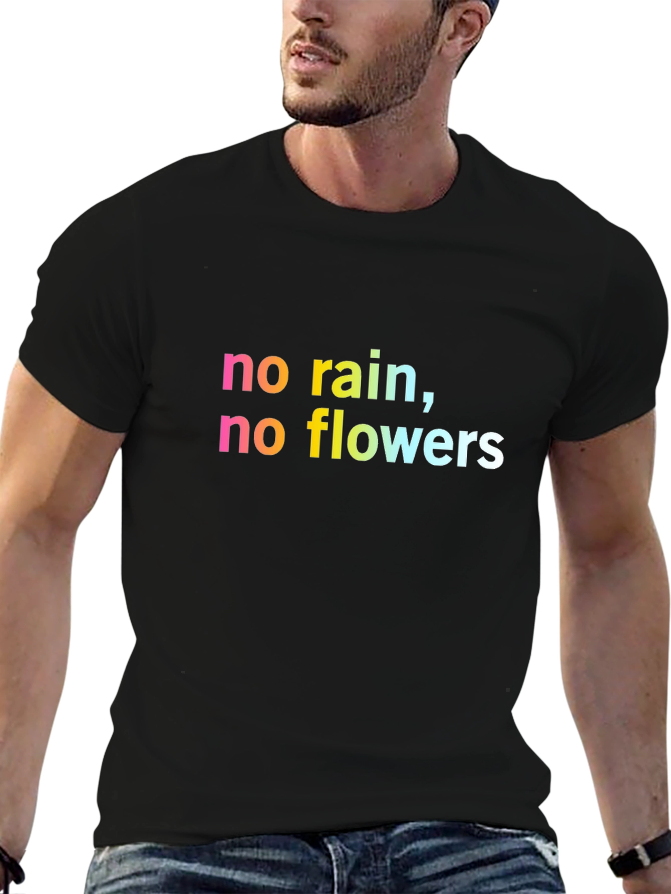 Inspirational No Rain No Flowers Black T-Shirt