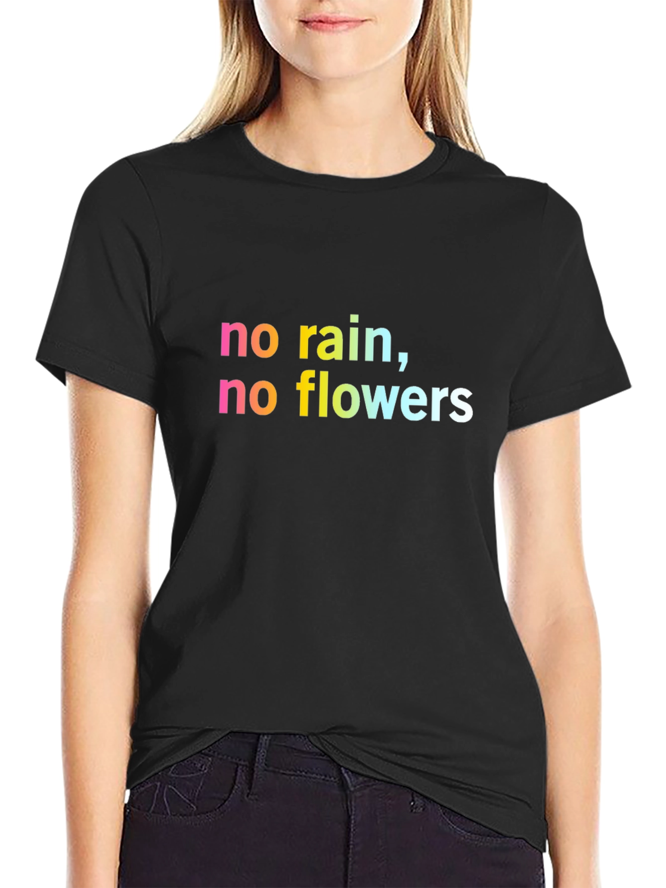 Inspirational No Rain No Flowers Black T-Shirt