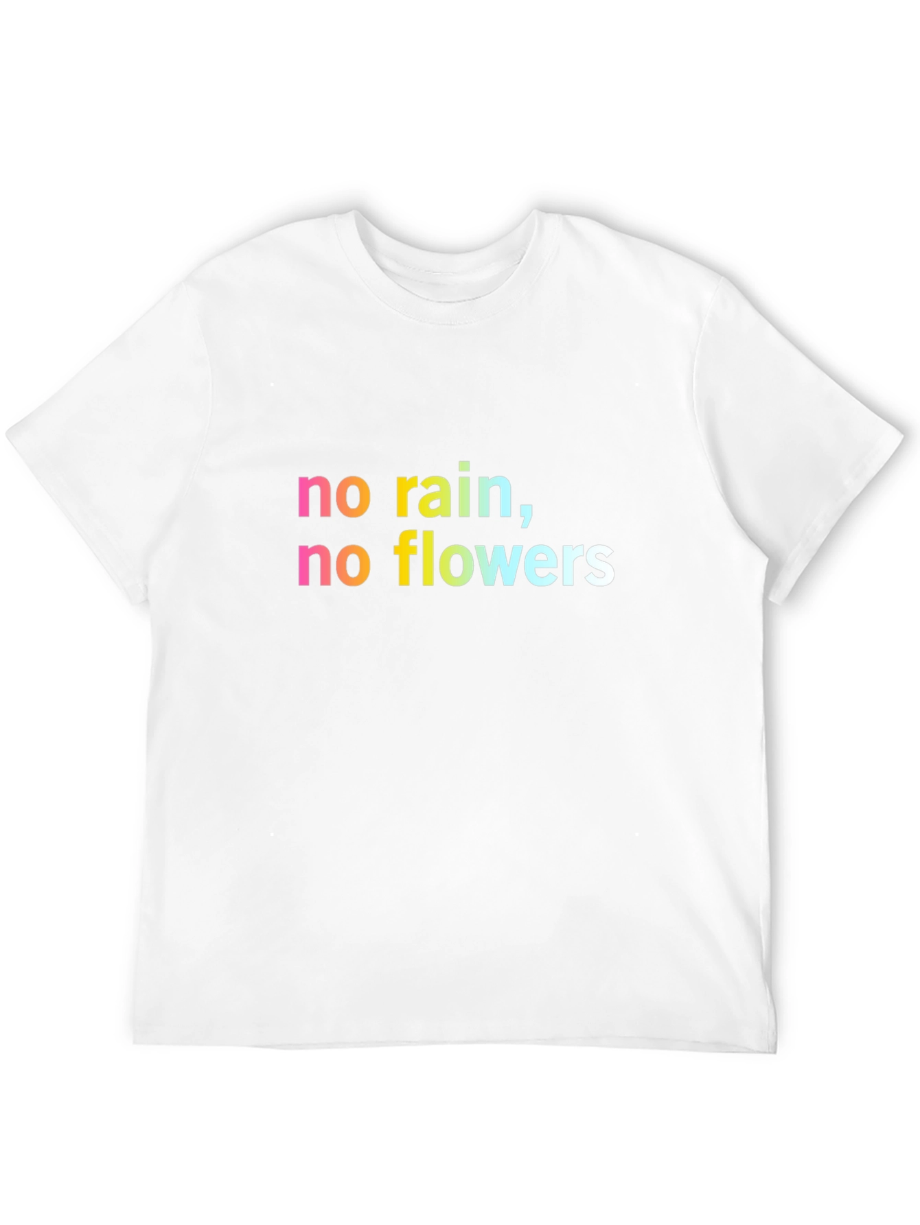 Inspirational No Rain No Flowers Black T-Shirt