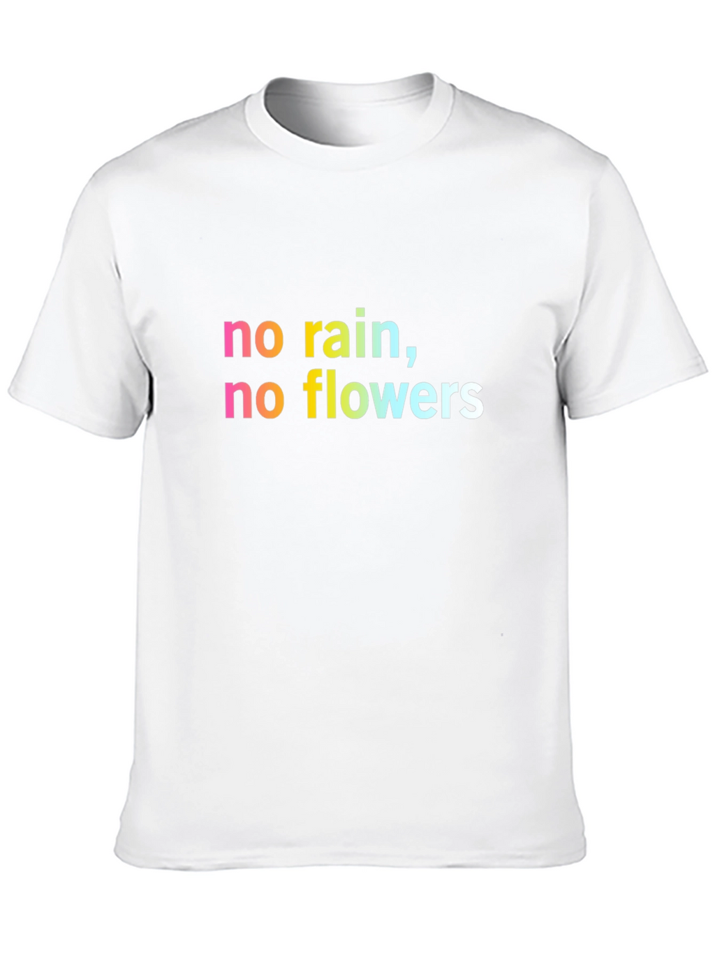 Inspirational No Rain No Flowers Black T-Shirt