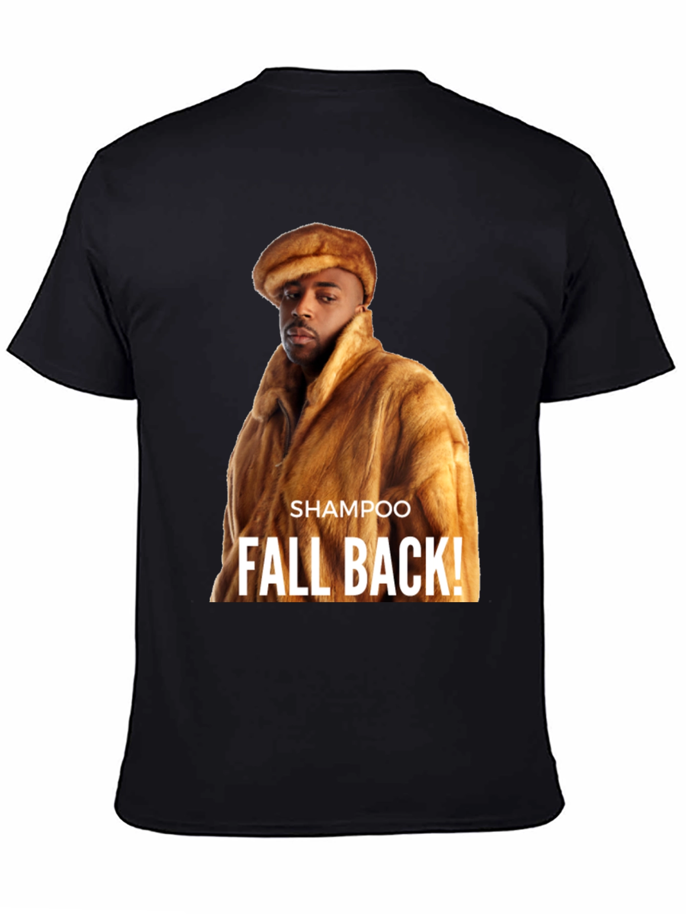 Shampoo Fall Back! Graphic T-Shirt