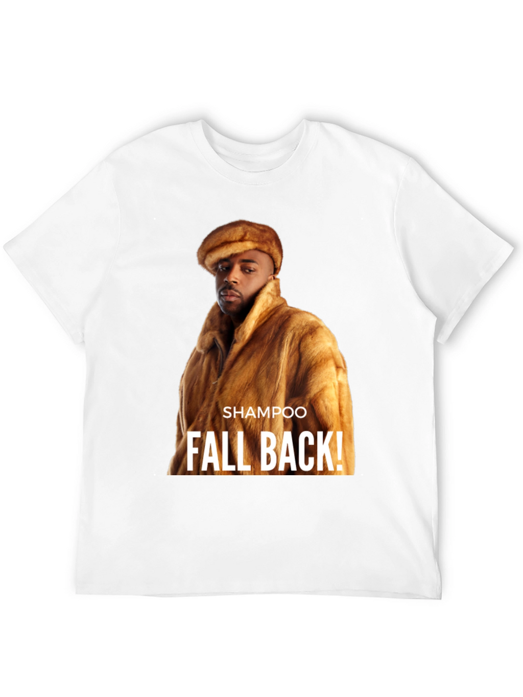Shampoo Fall Back! Graphic T-Shirt
