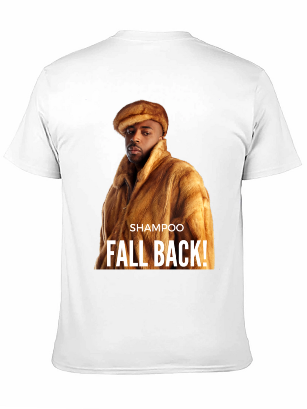 Shampoo Fall Back! Graphic T-Shirt
