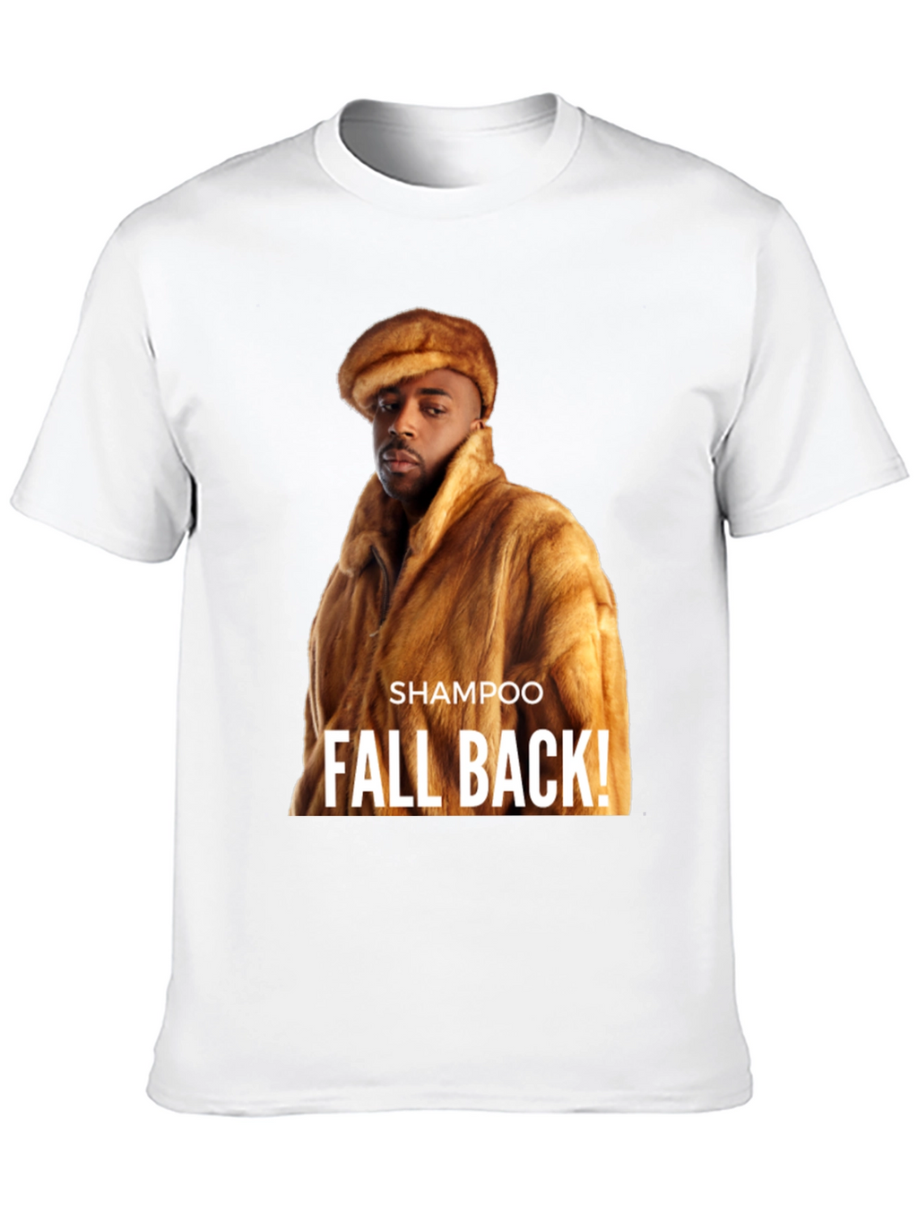 Shampoo Fall Back! Graphic T-Shirt