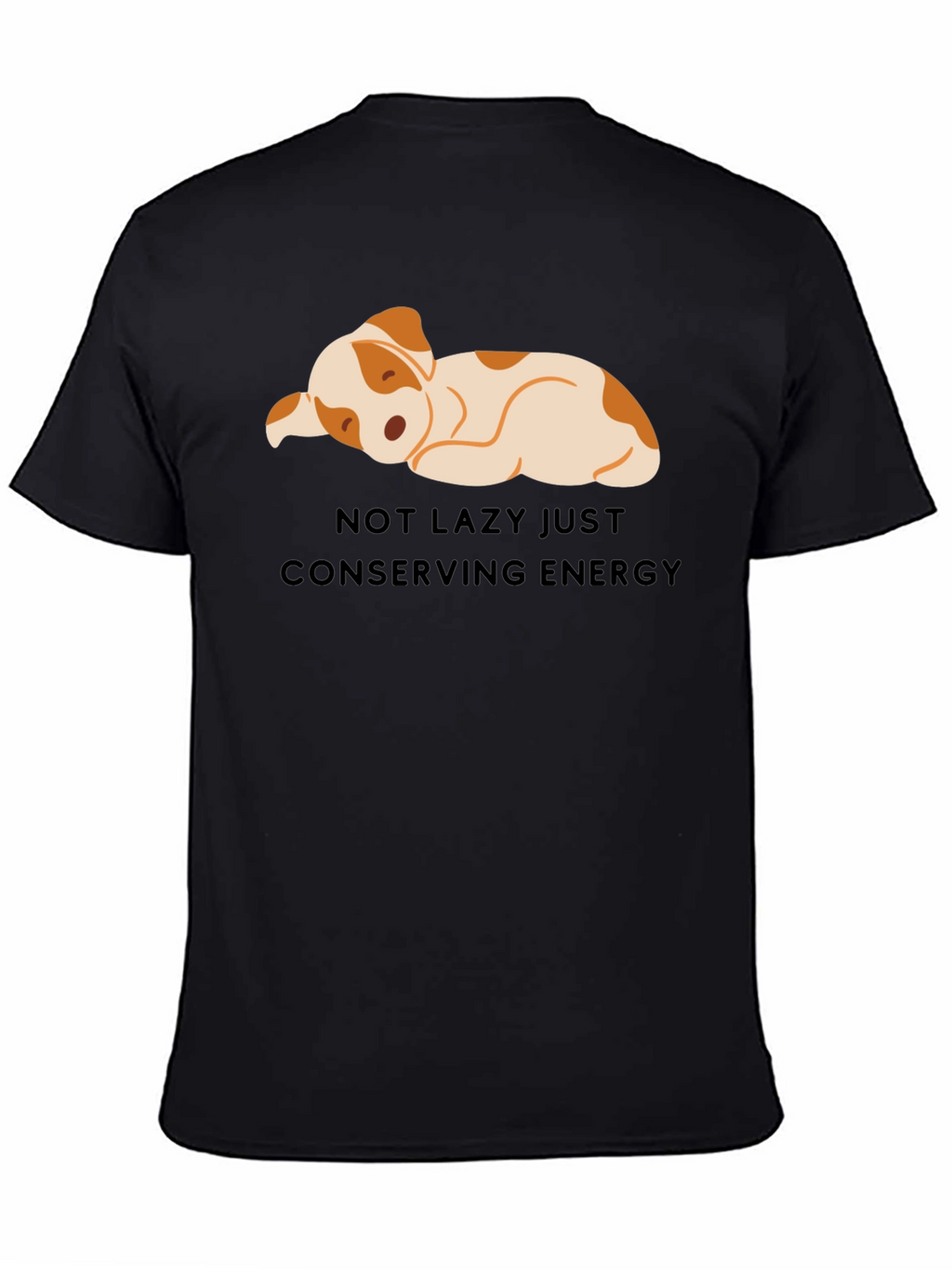 Not Lazy Just Conserving Energy T-Shirt