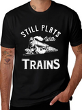 Still Plays With Trains T-Shirt - Black