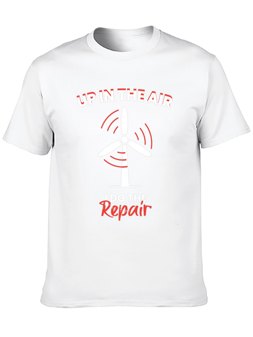 Up In The Air Repair T-Shirt