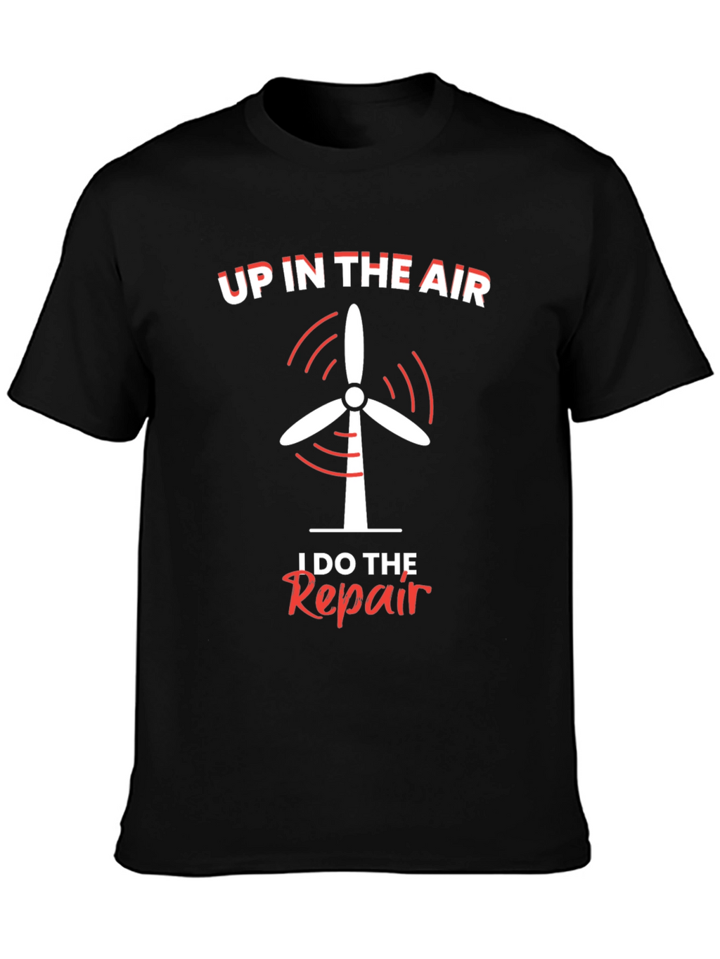 Up In The Air Repair T-Shirt