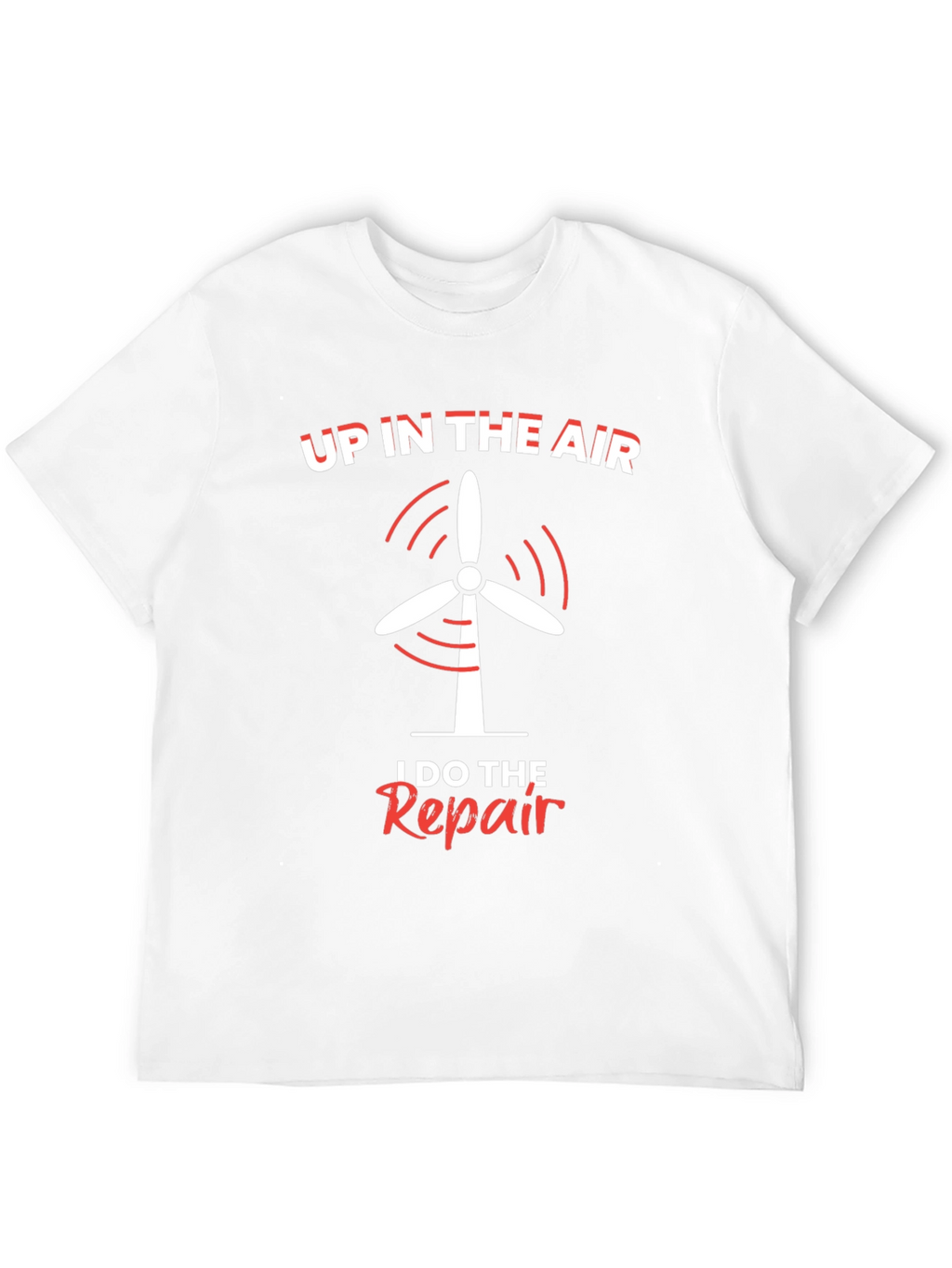 Up In The Air Repair T-Shirt