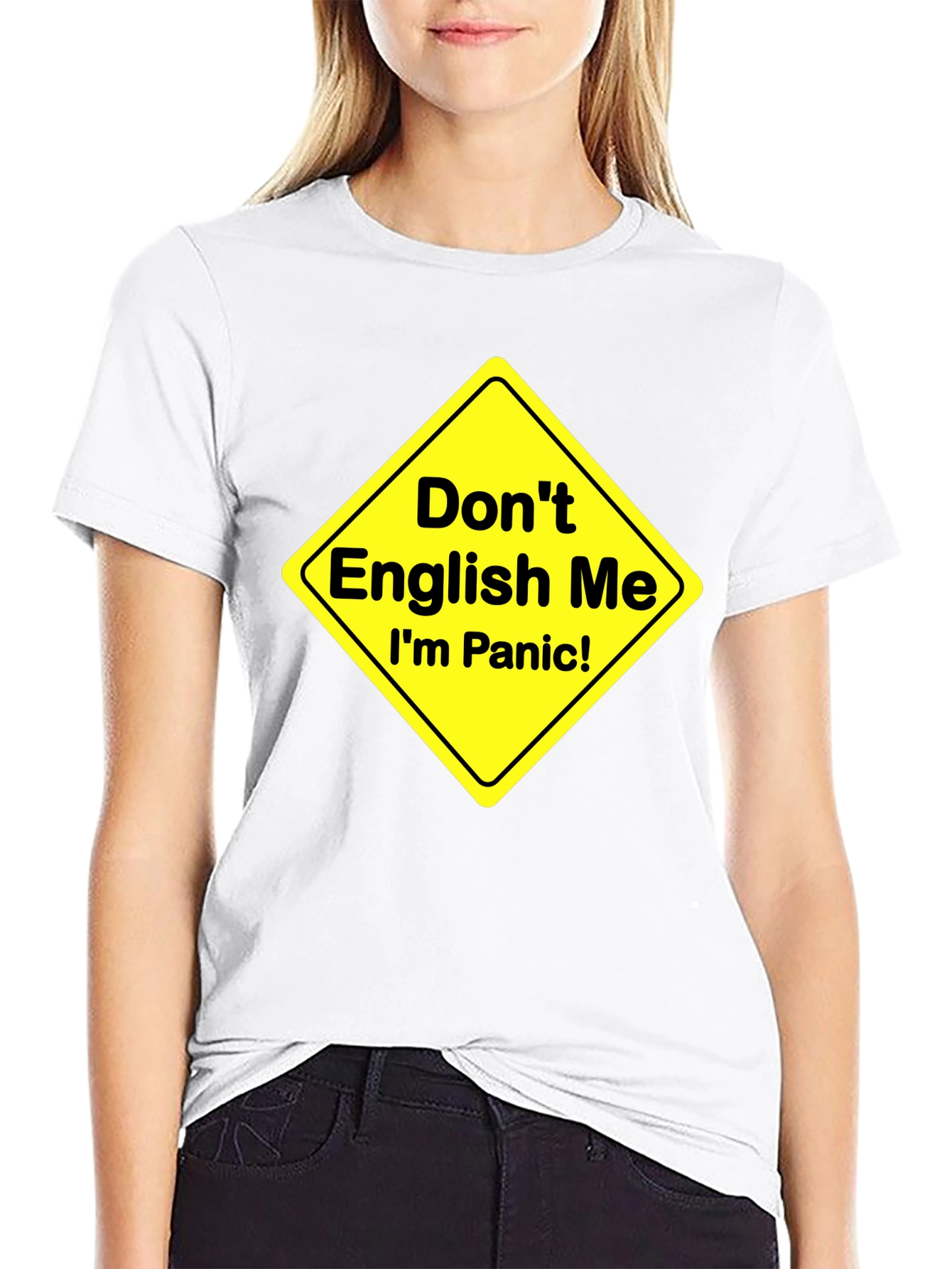 Dont English Me T-Shirt Funny Panic Sign Novelty Tee