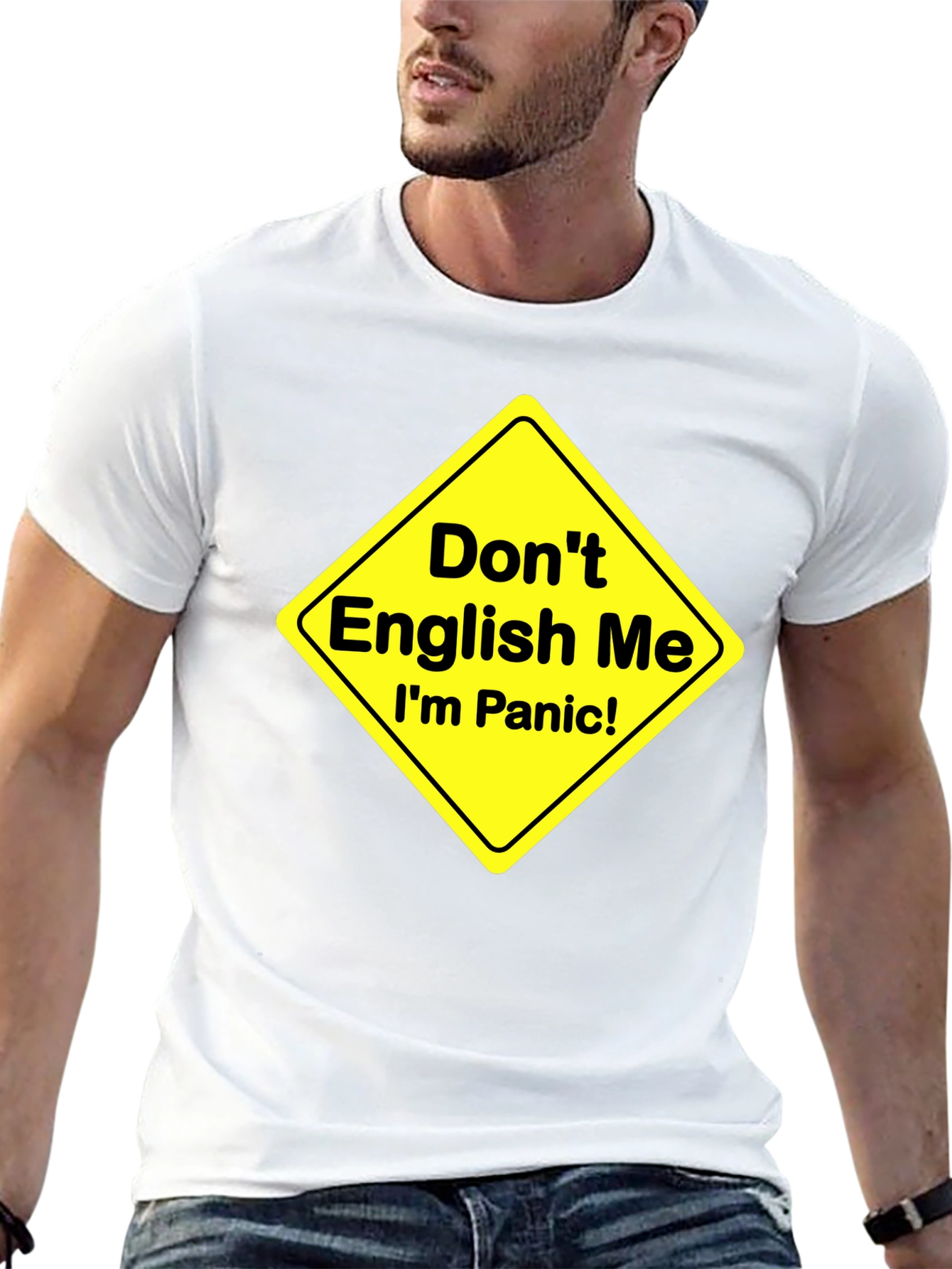 Dont English Me T-Shirt Funny Panic Sign Novelty Tee