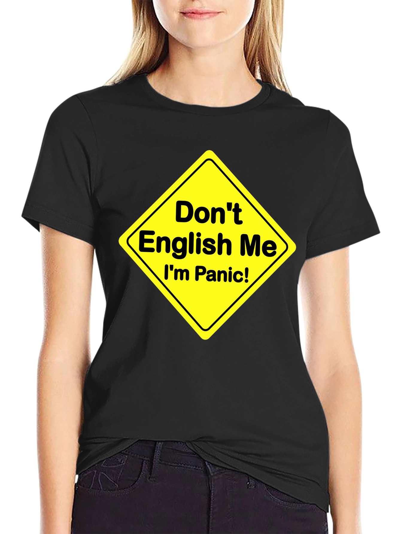 Dont English Me T-Shirt Funny Panic Sign Novelty Tee