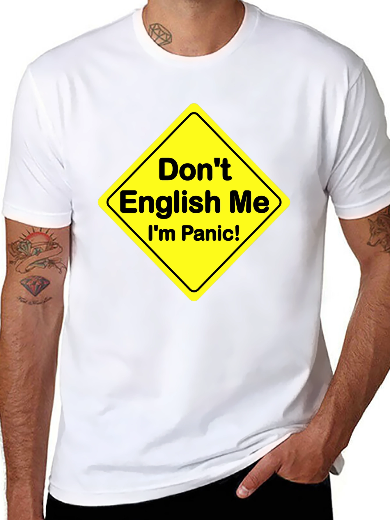 Dont English Me T-Shirt Funny Panic Sign Novelty Tee