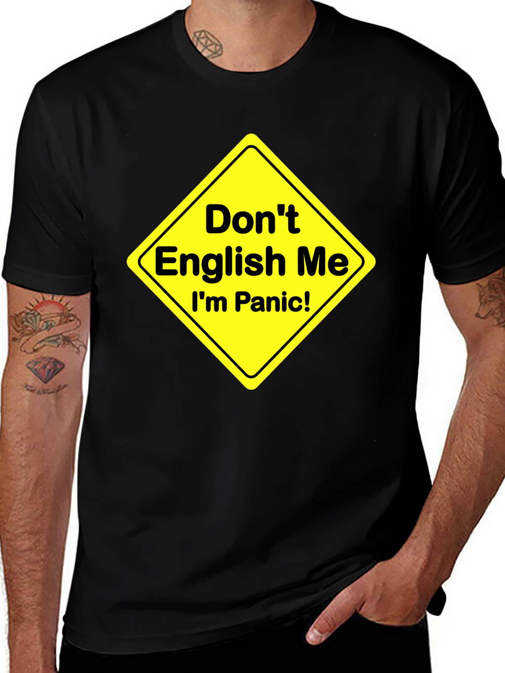 Dont English Me T-Shirt Funny Panic Sign Novelty Tee
