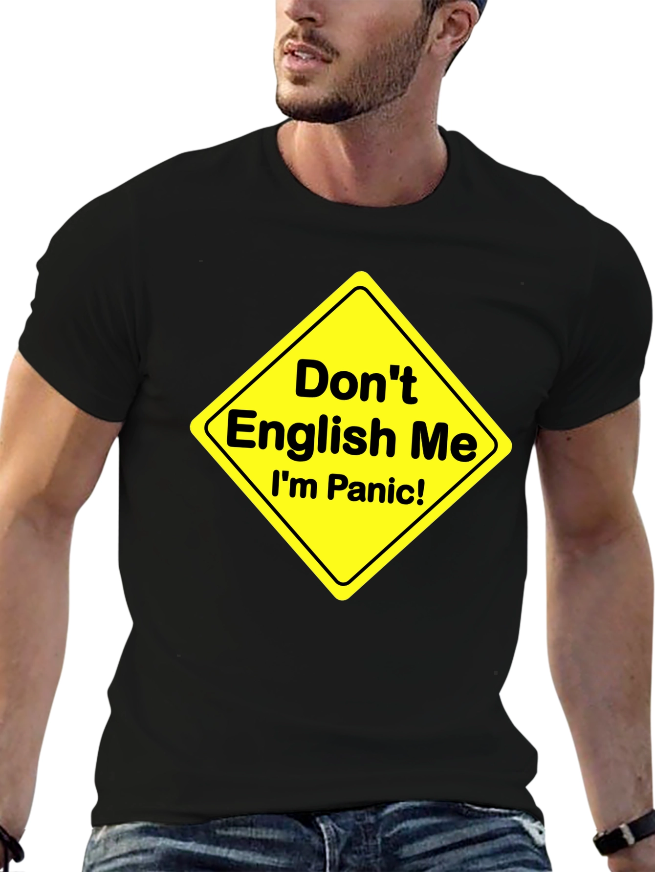 Dont English Me T-Shirt Funny Panic Sign Novelty Tee