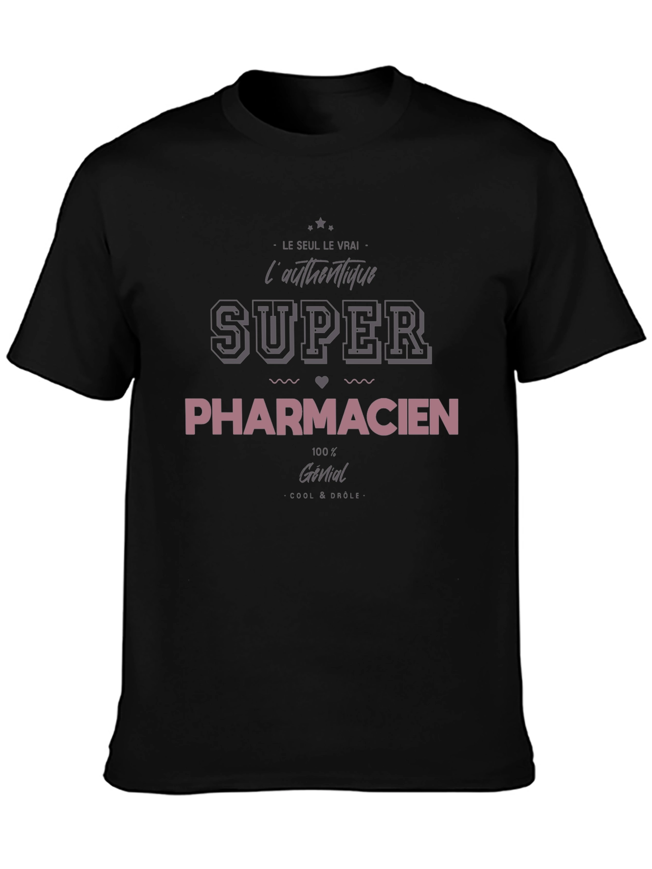 Super Pharmacien T-Shirt - Authentic & Cool French Humor Tee