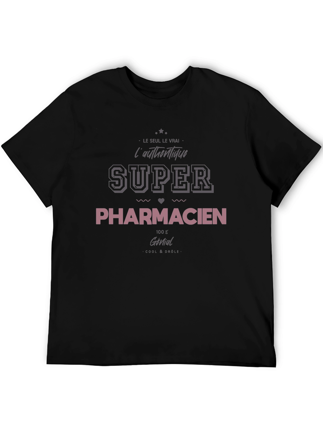 Super Pharmacien T-Shirt - Authentic & Cool French Humor Tee